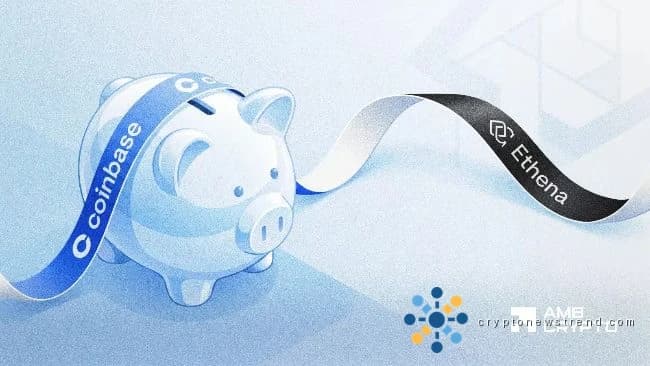 Ethena 的 USDe 将于下周“供 Coinbase 的 1 亿多用户群使用”——ENA 上涨 28%