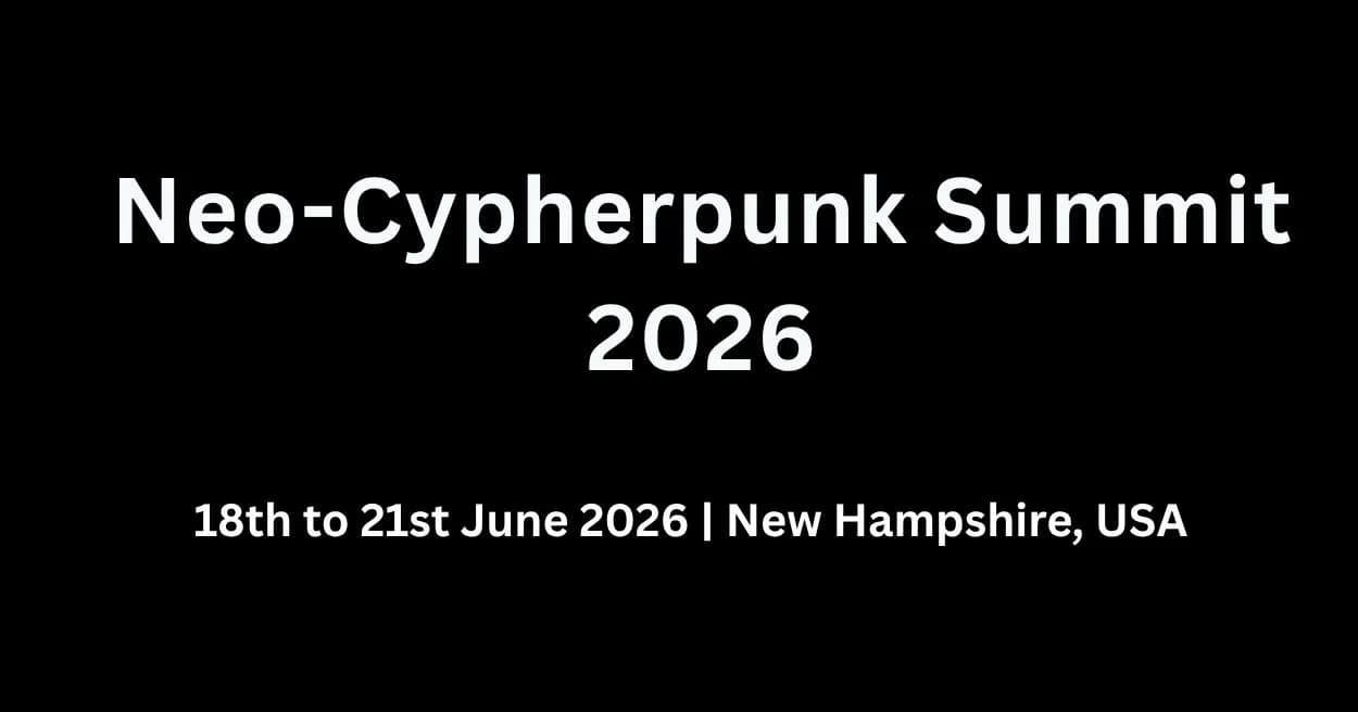 Se llevará a cabo la Cumbre Neo Cypherpunk 2026