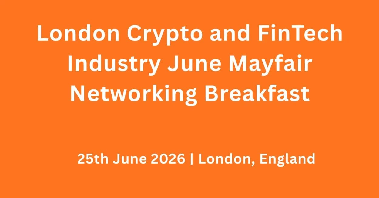 Londoner Krypto- und FinTech-Branchen-Networking-Frühstück in Mayfair im Juni
