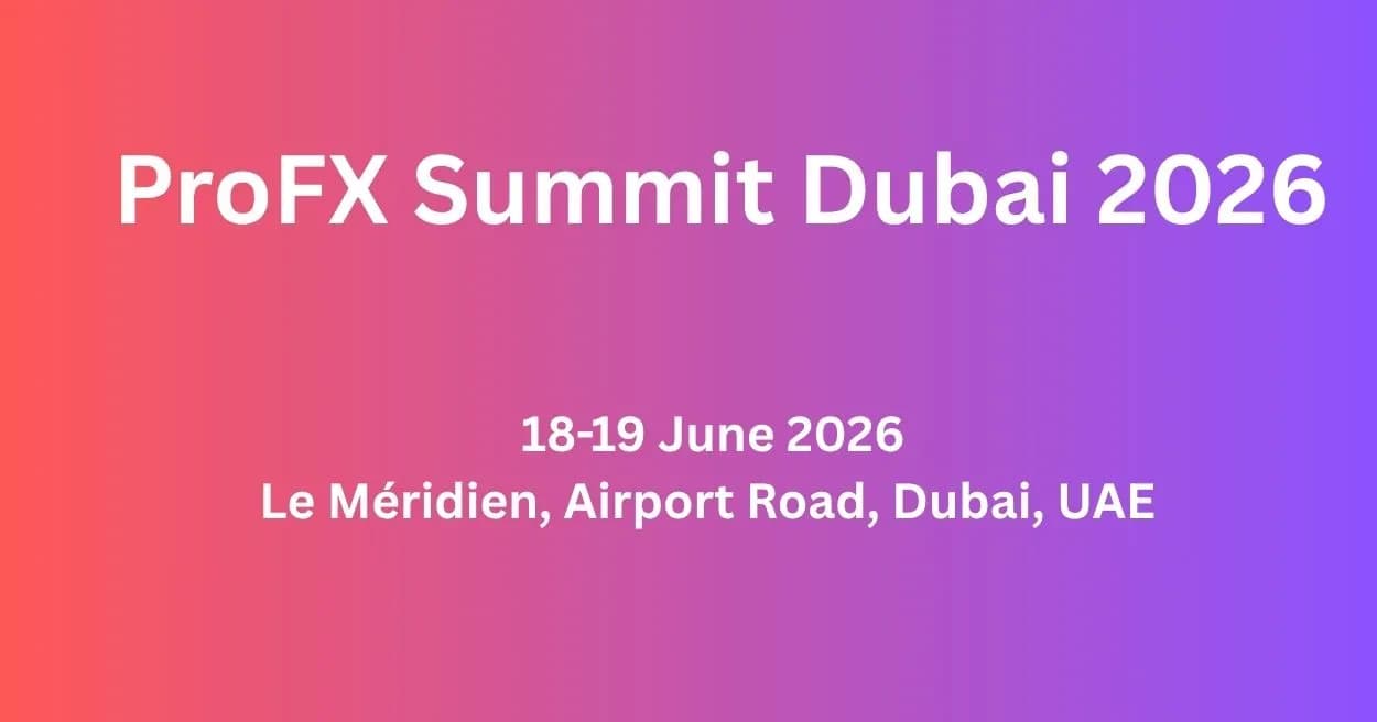 Der ProFX Summit Dubai 2026 steht vor der Tür